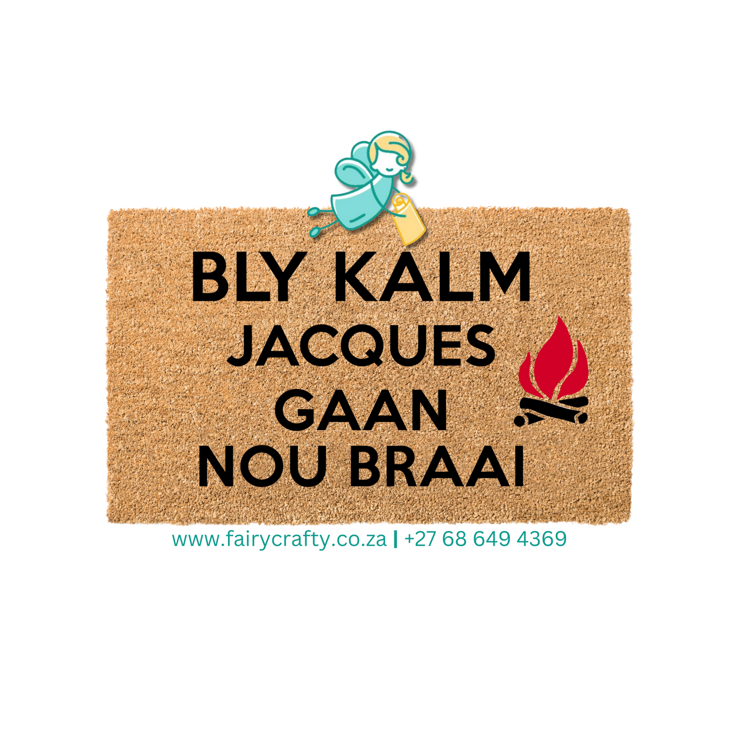 Doormat - Bly kalm, braai (Personalised)