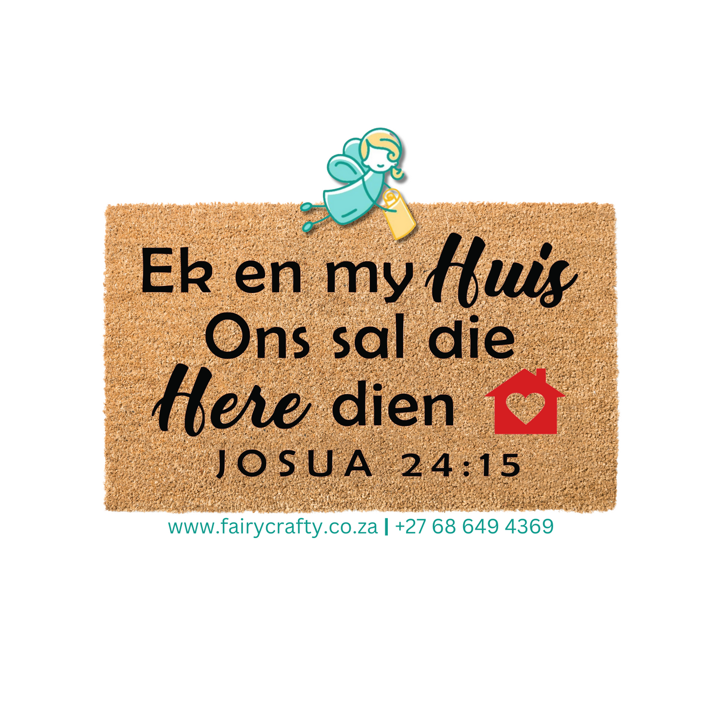 Doormat - Ek en my Huis ons sal die Here dien (Standard)