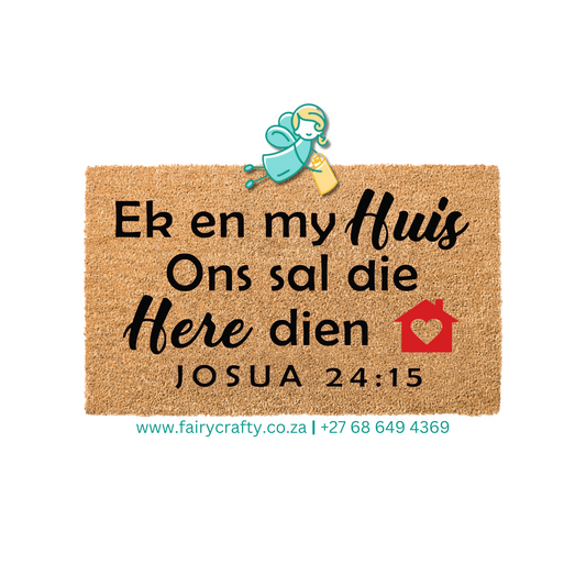 Doormat - Ek en my Huis ons sal die Here dien (Standard)