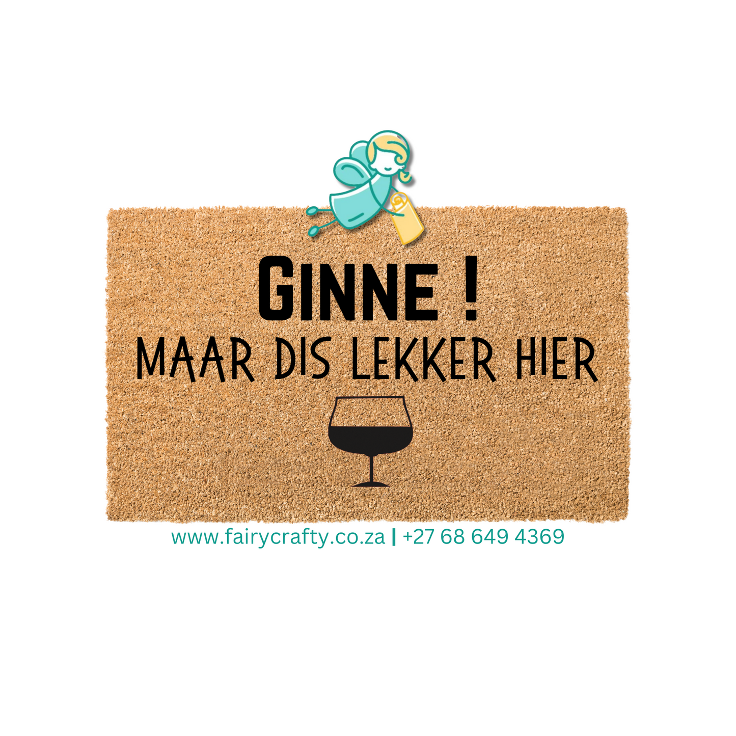 Doormat - Ginne maar dis lekker hier! (Standard)