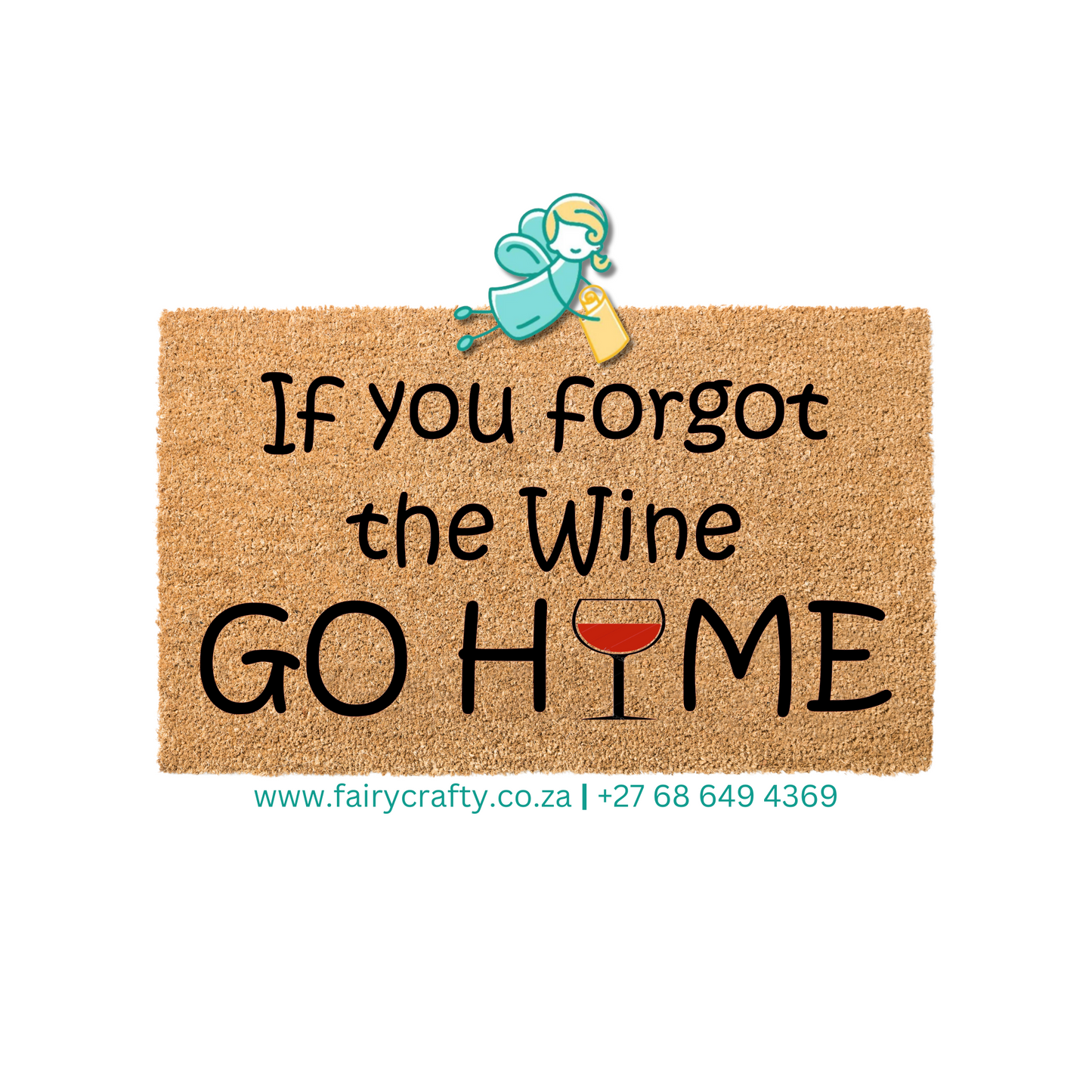Doormat - If you forgot the wine go home (Standard)