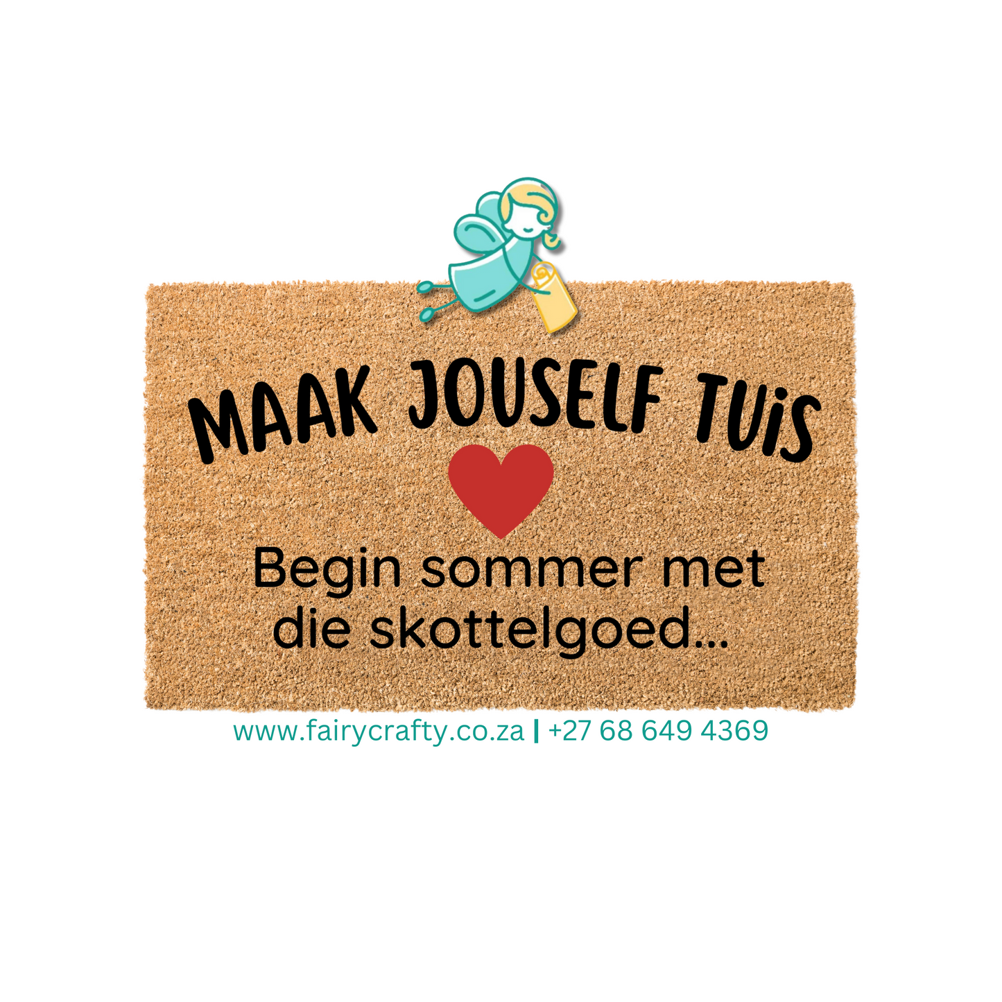 Doormat - Maak jouself tuis (Standard)