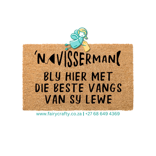 Doormat - 'n Visserman bly hier (Standard)