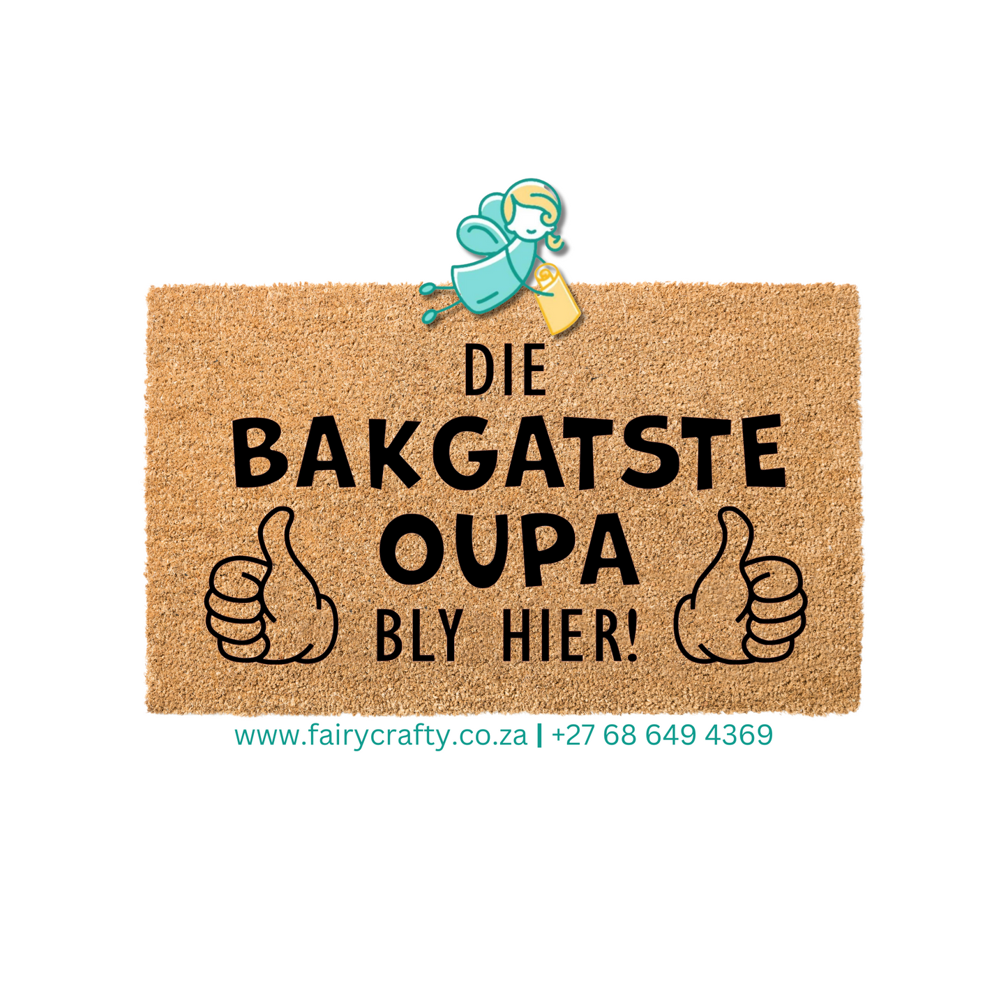 Doormat - Die bakgatste Oupa bly hier (Standard)